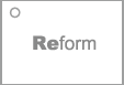 Reform